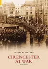 Cirencester at War cover
