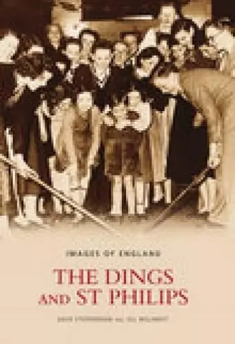 The Dings and St Philips: Images of England cover