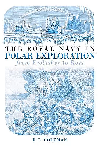 The Royal Navy in Polar Exploration Vol 1 cover