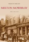 Melton Mowbray: Images of England cover