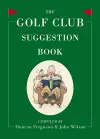 The Golf Club Suggestion Book cover