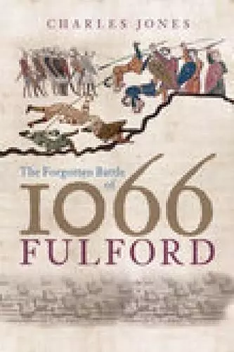 The Forgotten Battle of 1066: Fulford cover