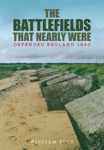 Battlefields That Nearly Were cover