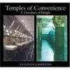 Temples of Convenience and Chambers of Delight cover