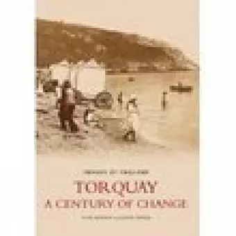 Torquay - A Century of Change: Images of England cover