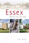 Essex: A History You Can See cover