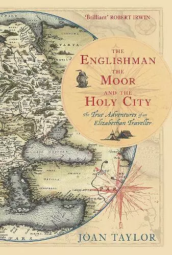 The Englishman, the Moor and the Holy City cover