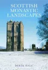 Scottish Monastic Landscapes cover