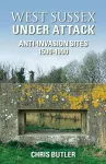 West Sussex Under Attack cover