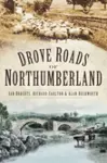 Drove Roads of Northumberland cover