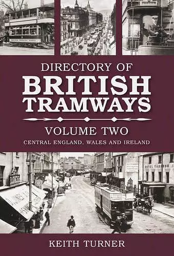 Directory of British Tramways Volume Two cover