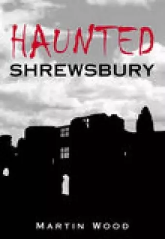 Haunted Shrewsbury cover