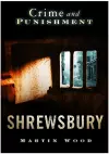 Crime and Punishment: Shrewsbury cover