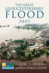 The Great Gloucestershire Flood 2007 cover