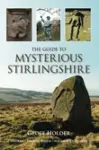 The Guide to Mysterious Stirlingshire cover