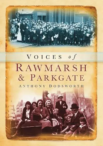 Voices of Rawmarsh and Parkgate cover