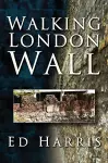 Walking London Wall cover