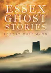 Essex Ghost Stories cover