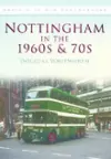 Nottingham in the 1960s and 70s cover