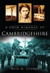 A Grim Almanac of Cambridgeshire cover