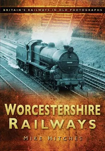 Worcestershire Railways cover