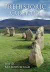 Prehistoric Cumbria cover