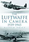 The Luftwaffe in Camera 1939-1945 cover