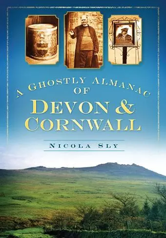 A Ghostly Almanac of Devon and Cornwall cover