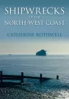 Shipwrecks of the North-West Coast cover