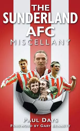 The Sunderland AFC Miscellany cover