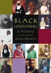 Black Londoners: A History cover