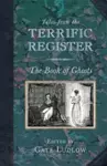 Tales from the Terrific Register: The Book of Ghosts cover