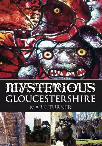 Mysterious Gloucestershire cover