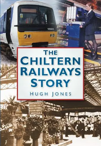 The Chiltern Railways Story cover