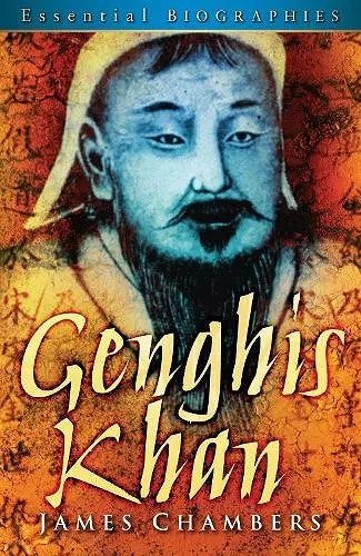 Genghis Khan: Essential Biographies cover