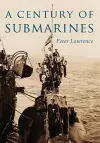 A Century of Submarines cover