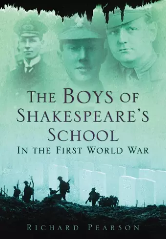 The Boys of Shakespeare's School in the First World War cover