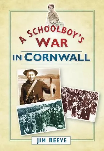 A Schoolboy's War in Cornwall cover