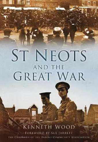 St Neots and the Great War cover