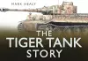 The Tiger Tank Story cover