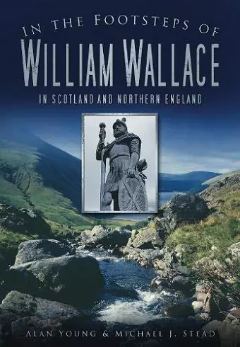 In the Footsteps of William Wallace cover