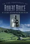 In the Footsteps of Robert Bruce cover