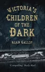 Victoria's Children of the Dark cover