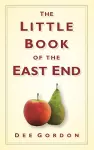 The Little Book of the East End cover