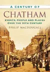 A Century of Chatham cover