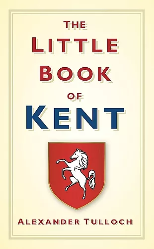 The Little Book of Kent cover