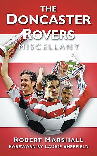 The Doncaster Rovers Miscellany cover