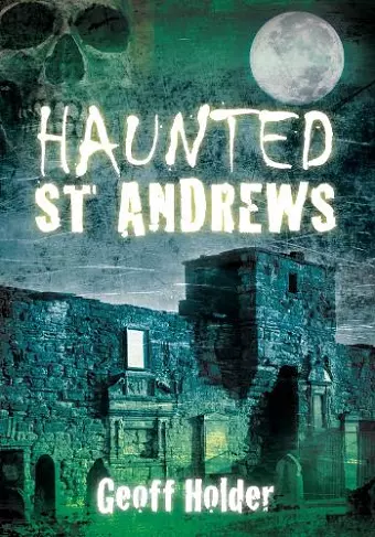 Haunted St Andrews cover