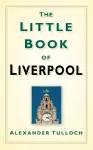 The Little Book of Liverpool cover