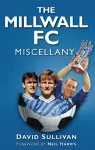 The Millwall FC Miscellany cover